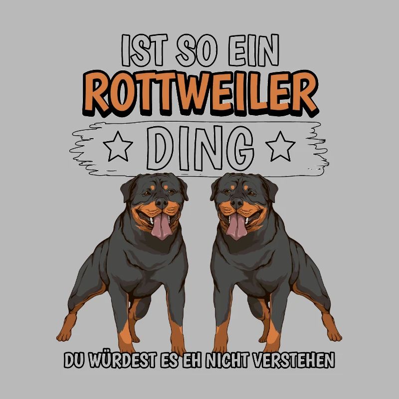 Rottweiler Ist so ein Rottweiler Ding