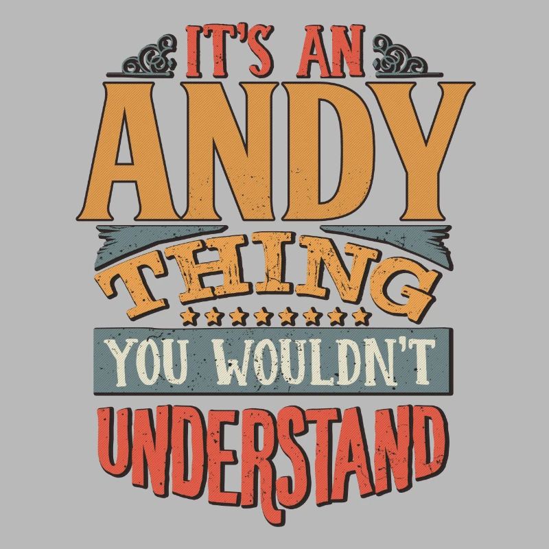 C’est une chose andy que vous ne comprendriez pas - Andy
