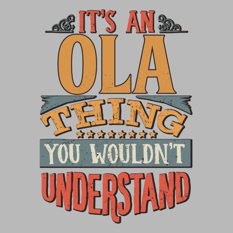 C’est une chose Ola que vous ne comprendriez pas - Ola