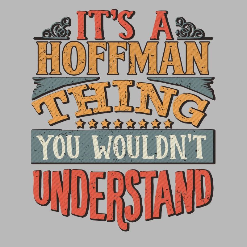 C’est une chose Hoffman que vous ne comprendriez pas -