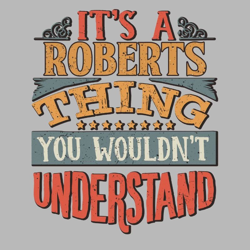 C’est une chose Roberts que vous ne comprendriez pas -