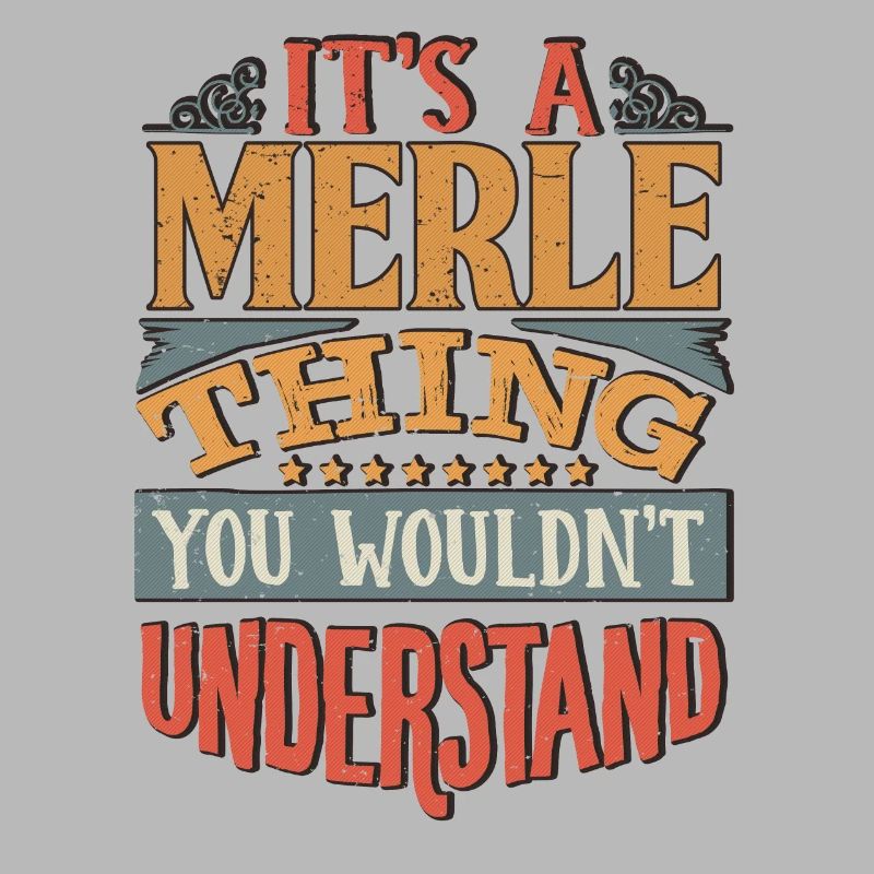 C’est une chose merle que vous ne comprendriez pas - Merle