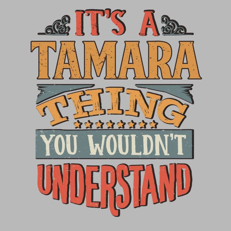 C’est une chose Tamara que vous ne comprendriez pas -
