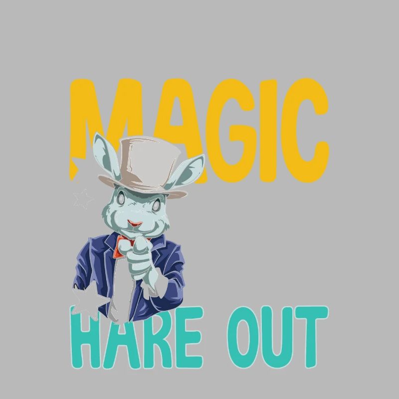 When My Magic Tricks Aren't Working I Pull My Hare