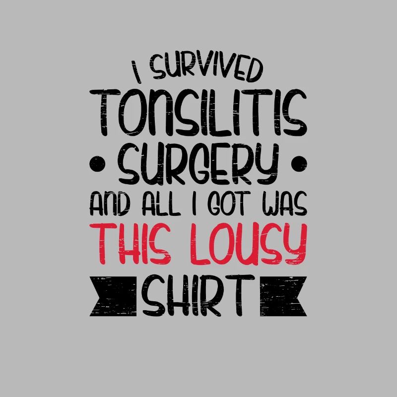 Survived tonsillitis surgery tonsillectomy