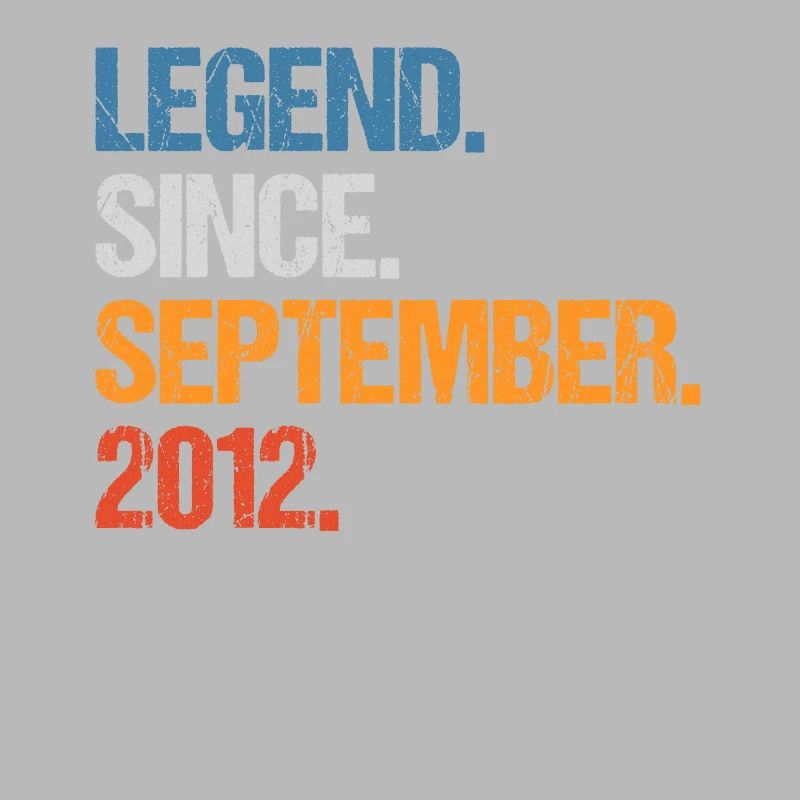 Legend Since September 2012 Geburtstag