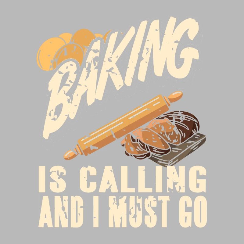 Baking Is Calling & I Must Go Vintage Funny Baker