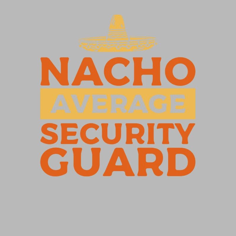 Nacho Average Agent de sécurité Cinco De Mayo Guards