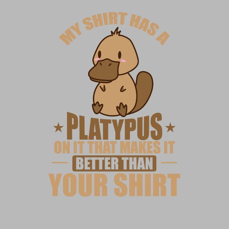 My Tee has a Platypus on it Schnabeltier