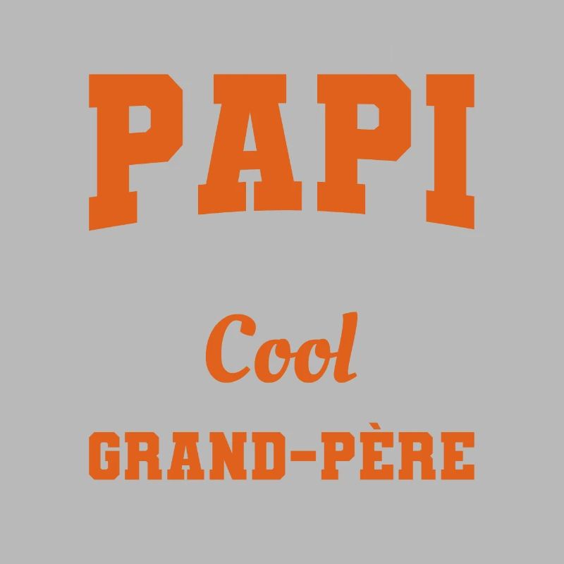 On M'Appelle Papi Parce Que Je Suis Trop Cool