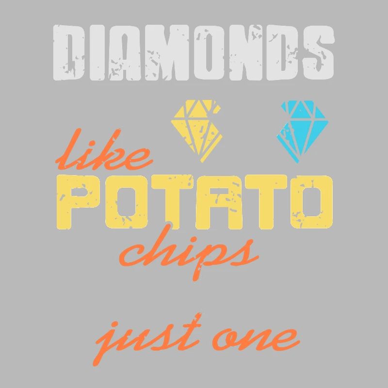 Les diamants sont comme des chips de chips drôle de collectionneur