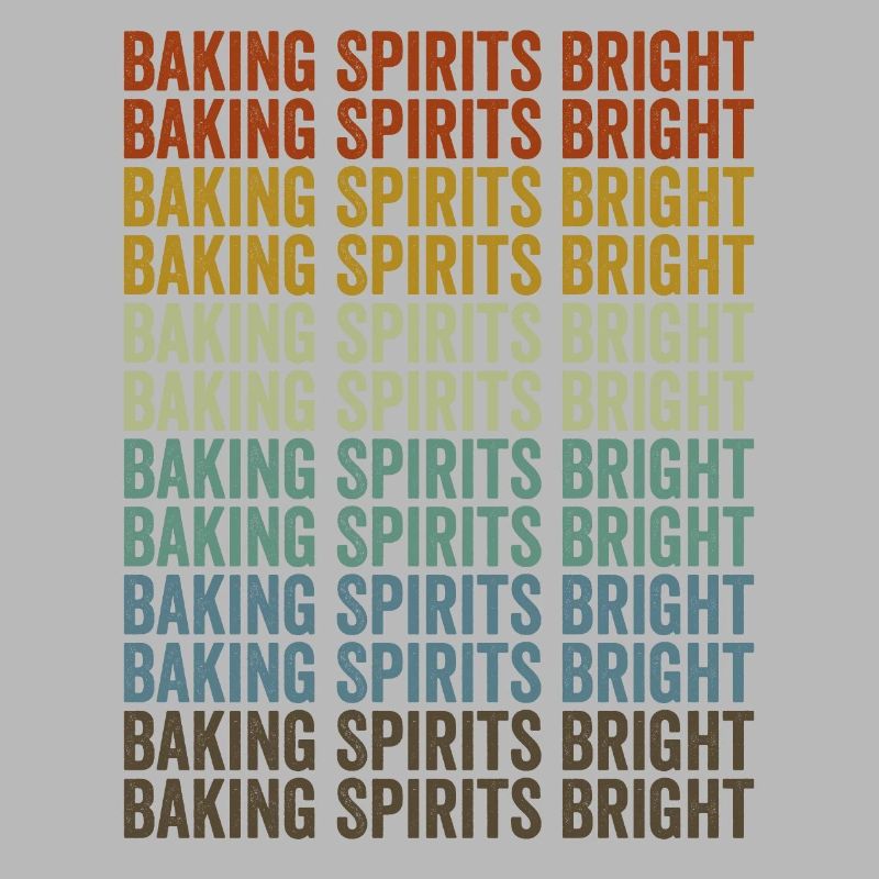 Baking Spirits Bright Baking Chef Baker