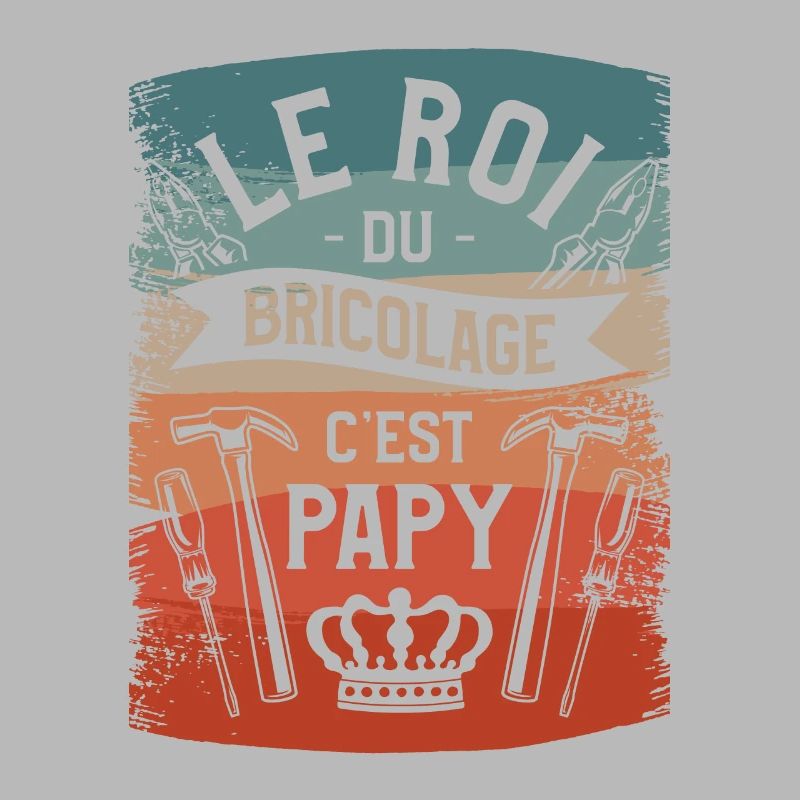 Le Roi Du Bricolage C'est Papy Bricolage Bricoleur