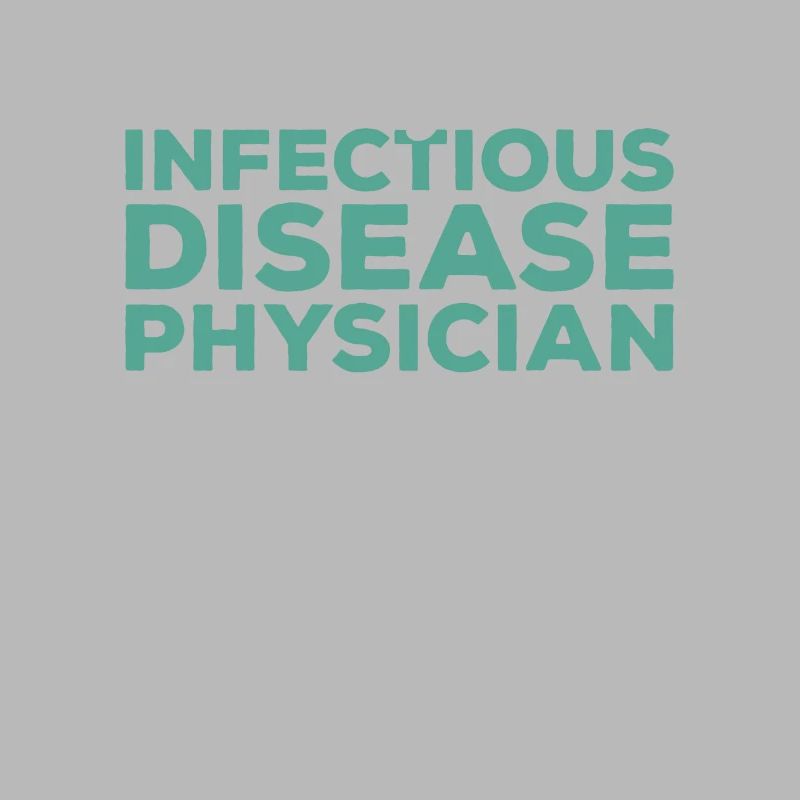 Being An Infectious Disease Physician Is A Full