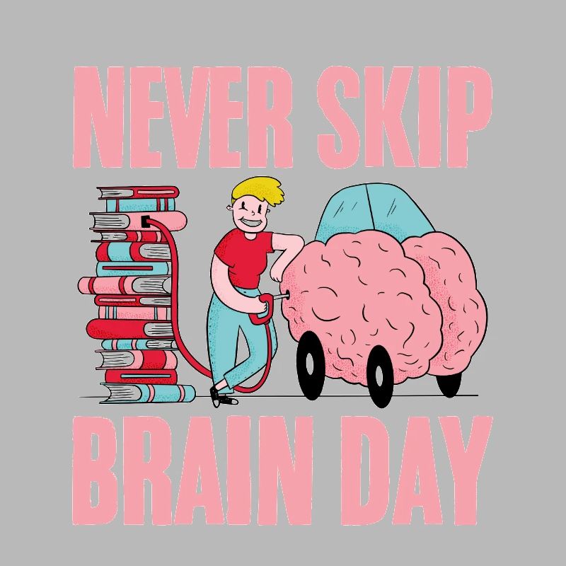 Never Skip Brain Day 4
