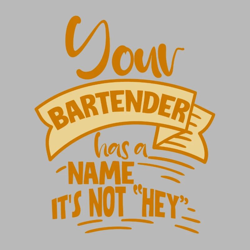Your Bartender Has A Name, It's Not Hey 4