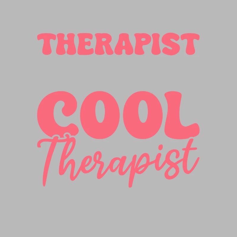 I'm Not Like A Regular Therapist I'm A Cool