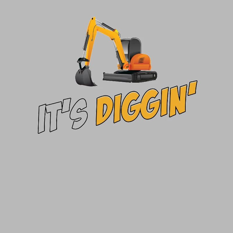It's Diggin Time: Excavator Driver, Excavator Driver,