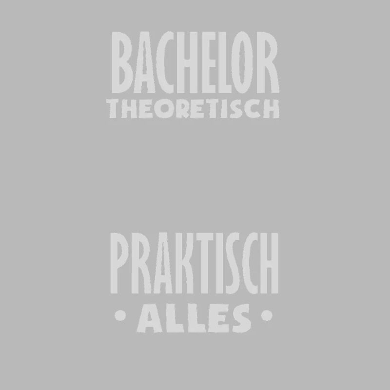 Bachelor Theoretically, I can do practically everything