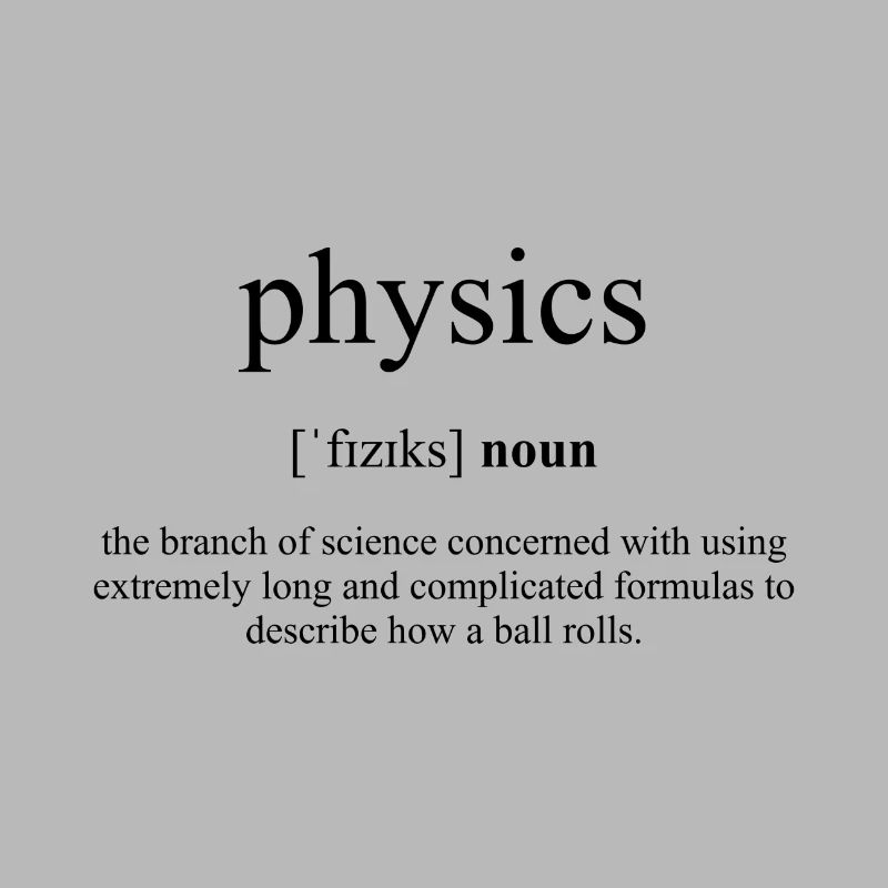 Physics (physics) Definition Unisex T-Shirt