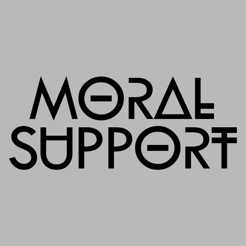 Moral support