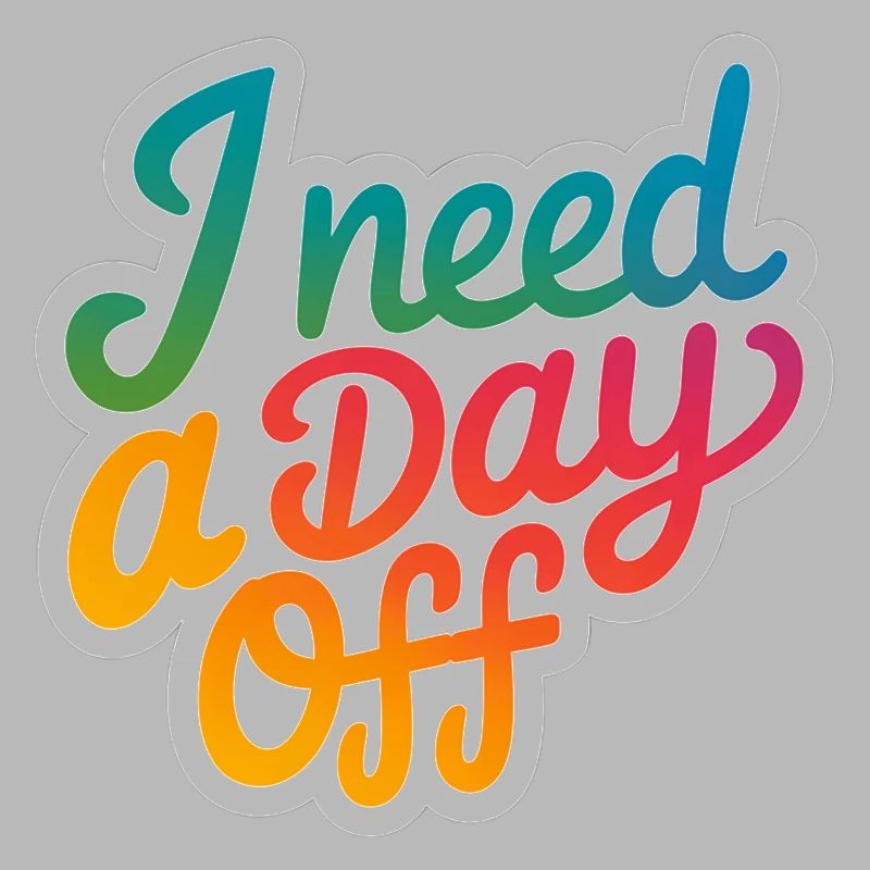 I Need A Day Off 13