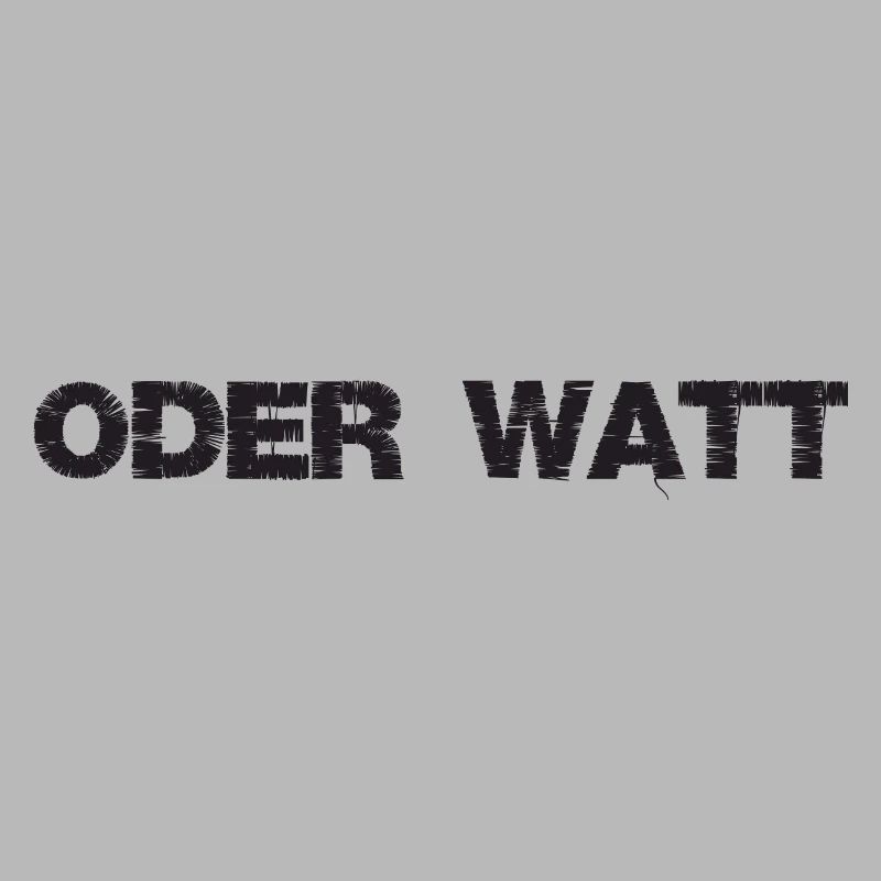 « Oder Watt » Le dicton le plus célèbre de la région de la Ruhr