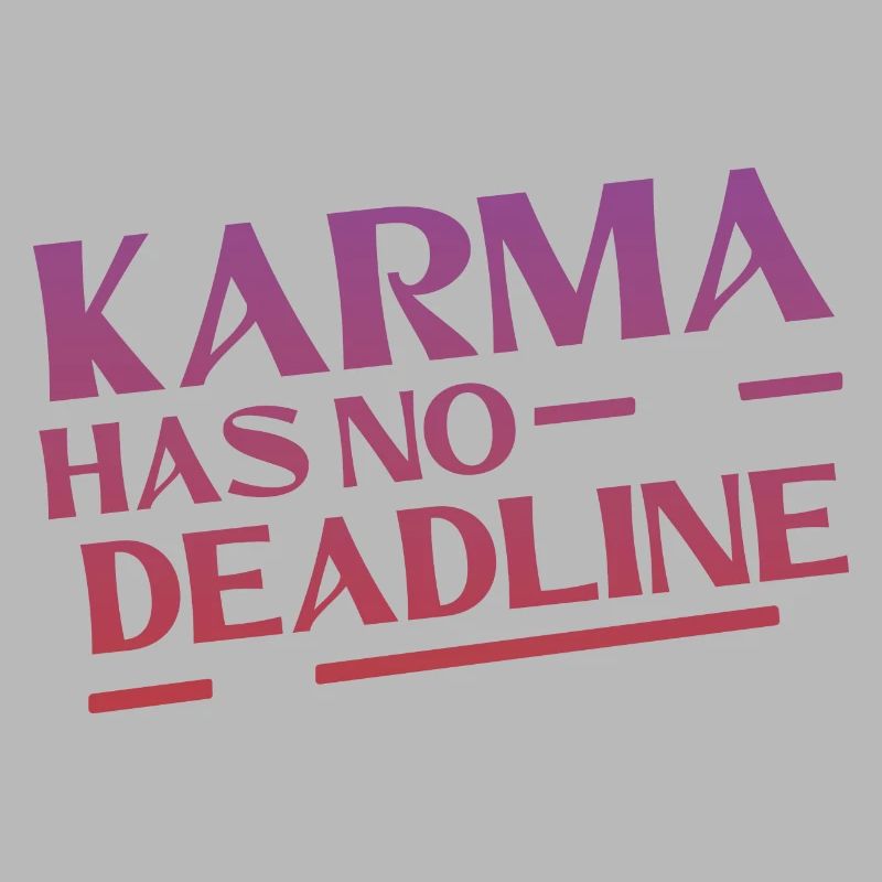 Karma Has No Deadline 4