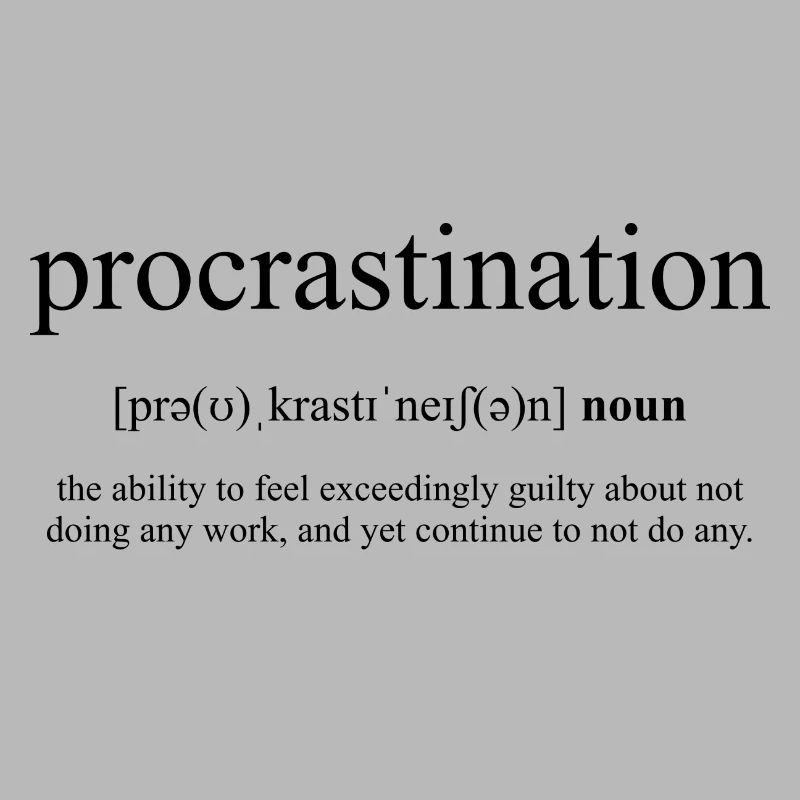 Procrastination (Aufschieberitis)