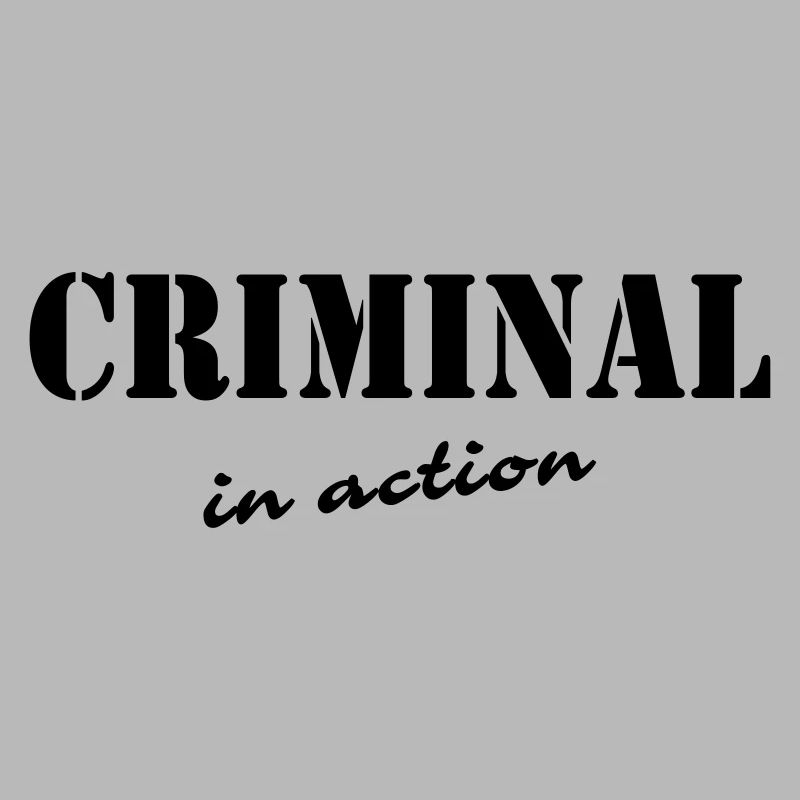 Criminal in action