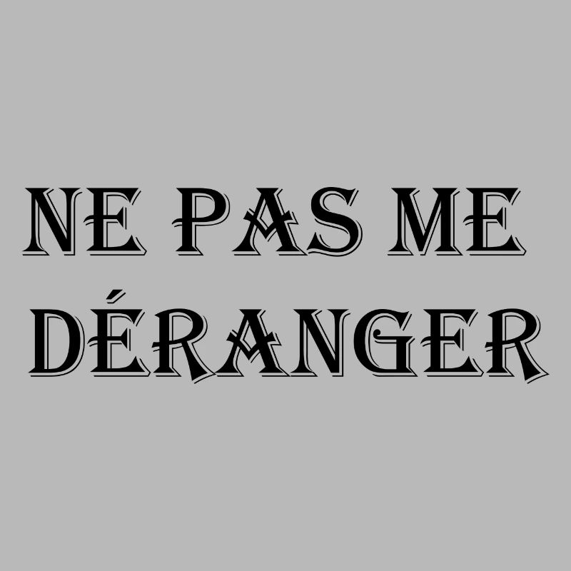 Ne pas me déranger