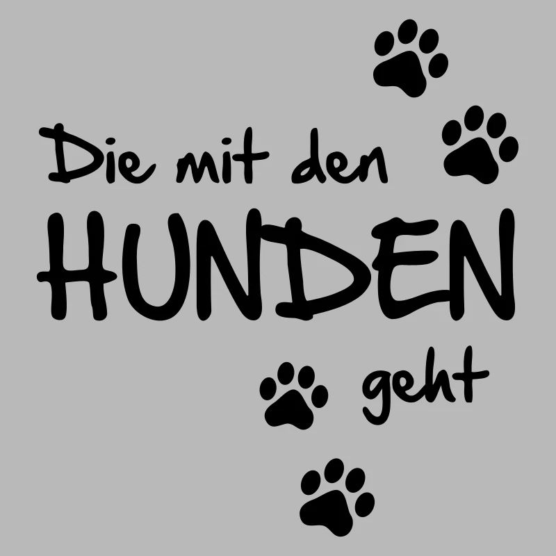 Die mit den Hunden geht