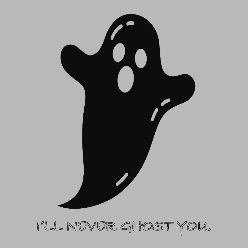 ICH WERDE DICH NIEMALS GHOSTEN