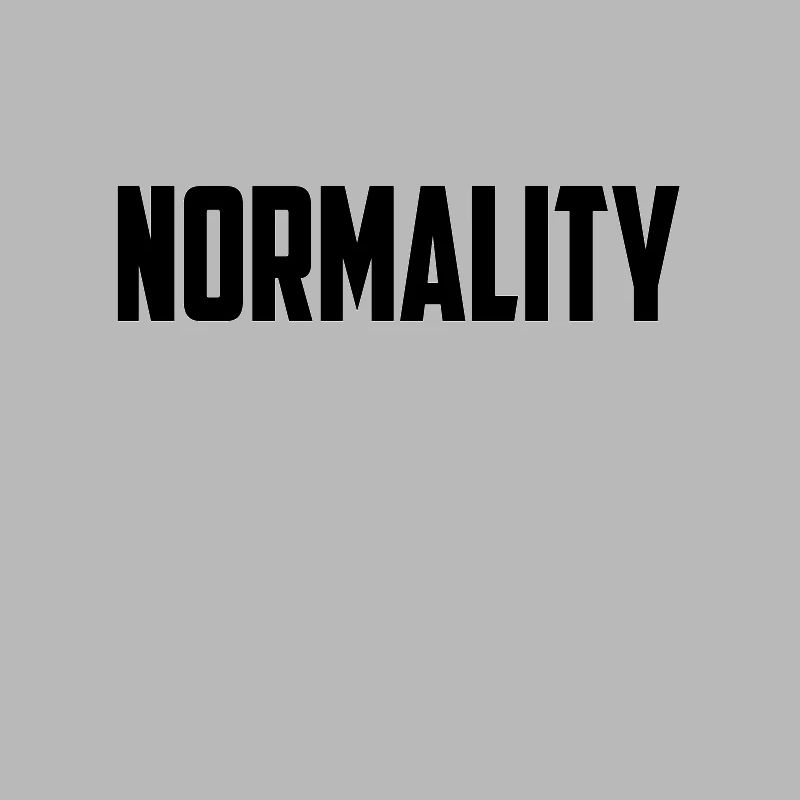 normality funny quote