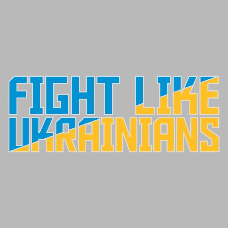 fight like ukrainians Zitat
