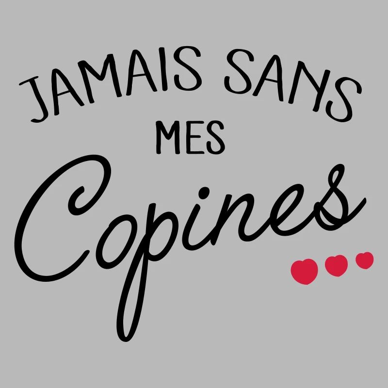Jamais sans mes Copines