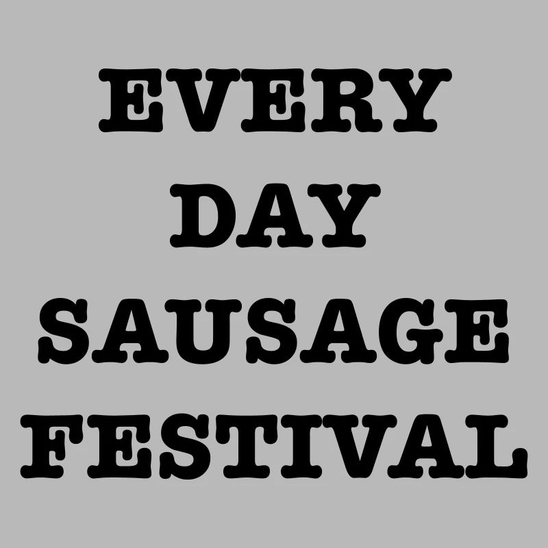 EveryDaySausageFest