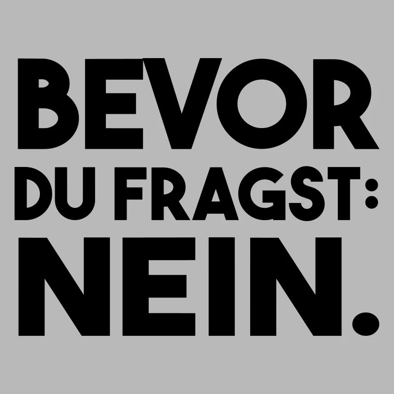 Bevor du fragst. Nein.