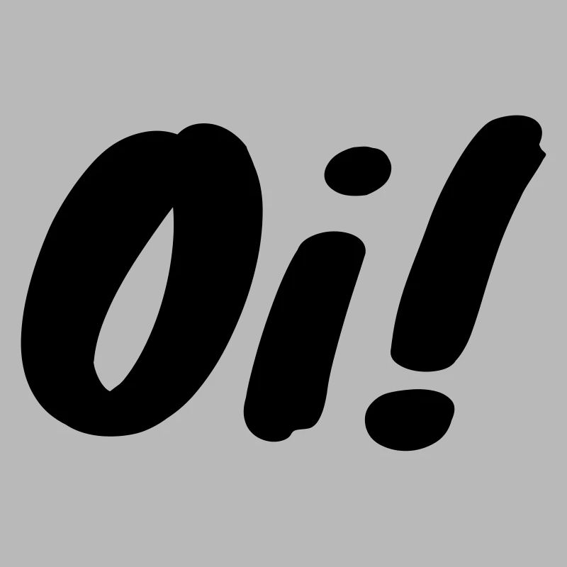 oi!