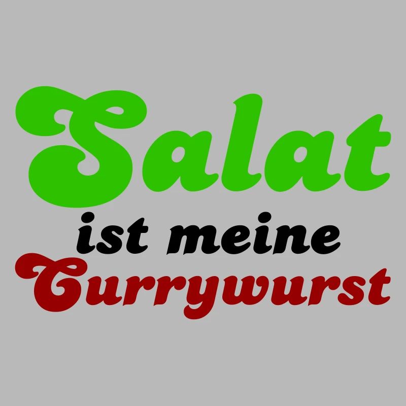 La salade est ma currywurst