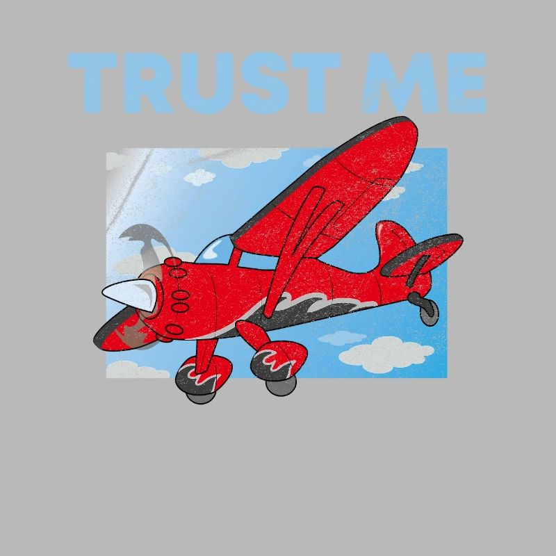 Vertrau mir ich bin Pilot Piloten Spruch