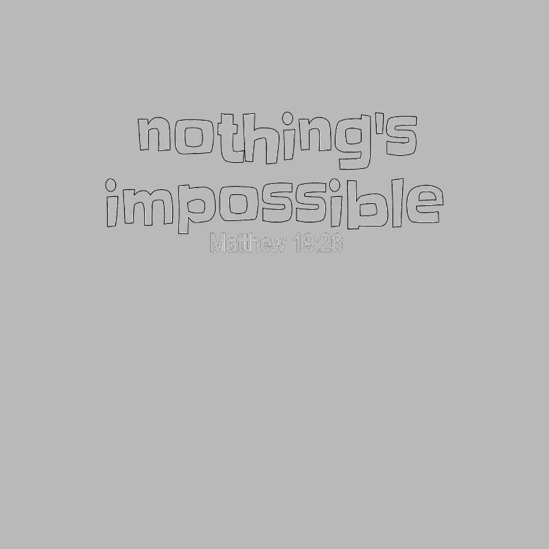 Christian Design - Nothing's Impossible, Matthew