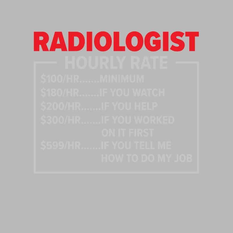 Radiology Rad Tech Technologist Radiologist X-ray