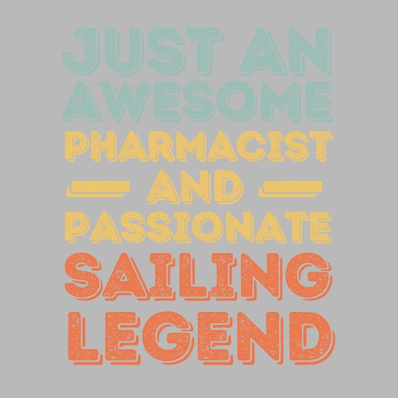 Pharmacist Sailing legend retro