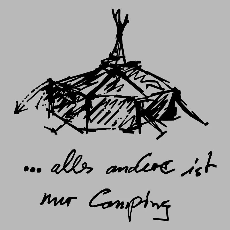 ... Tout le reste est juste le camping