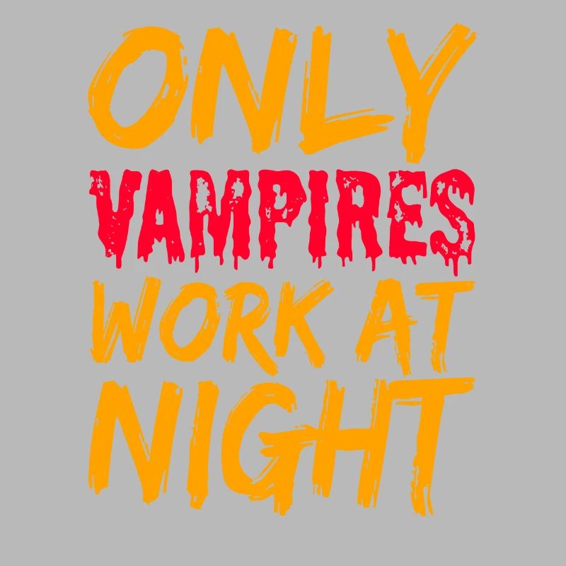 Nur Vampire Arbeiten Nachts Tagschicht Sprüche