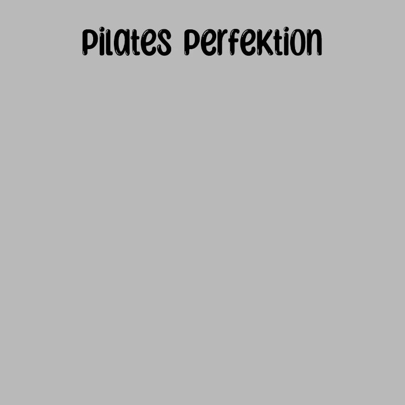 Pilates - Pilates Perfektion