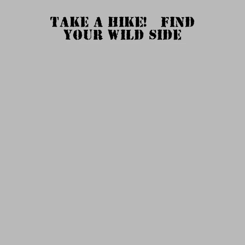 Hiking - Take a hike, find your wild side