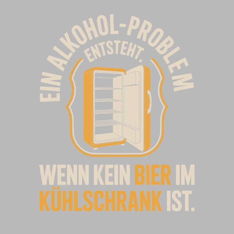 Bier Spruch Alkohol Problem Männerabend JGA Herren
