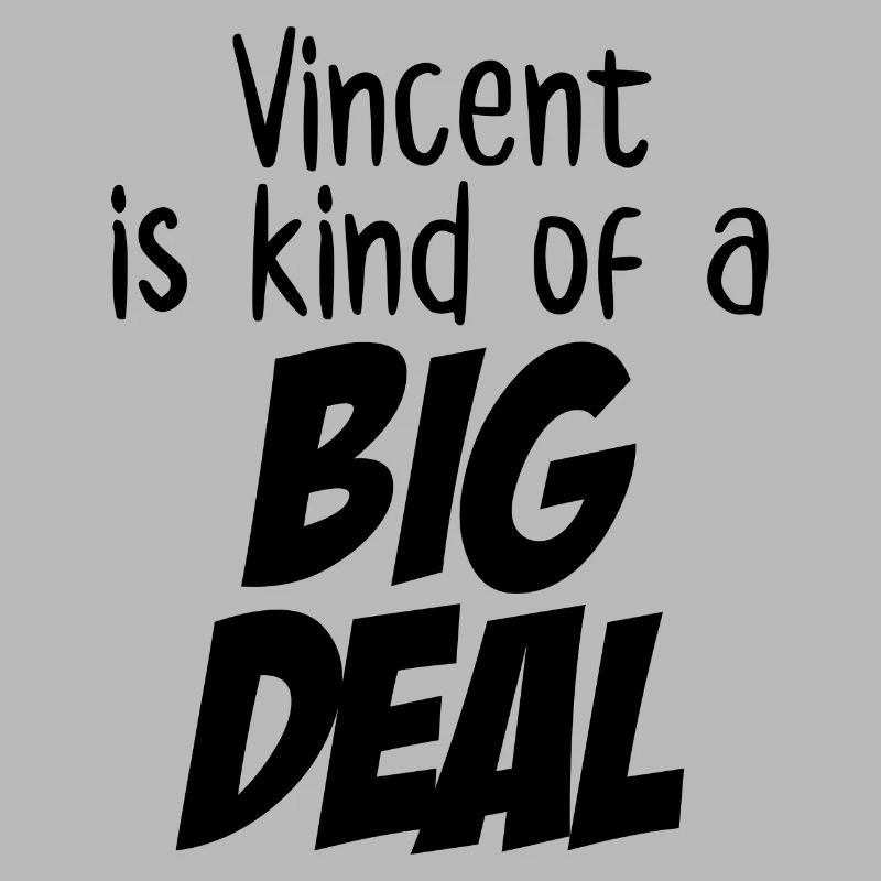 Vincent ist eine große Sache